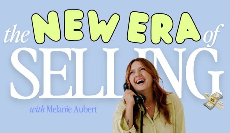 Melanie Aubert – The New Era of Selling