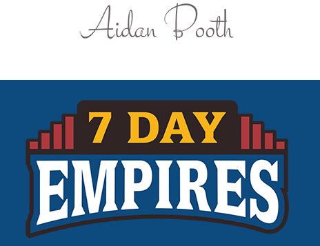 Steve Clayton & Aidan Booth – 7 Day Empires 2024