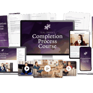 Teal Swan – Completion Process Course