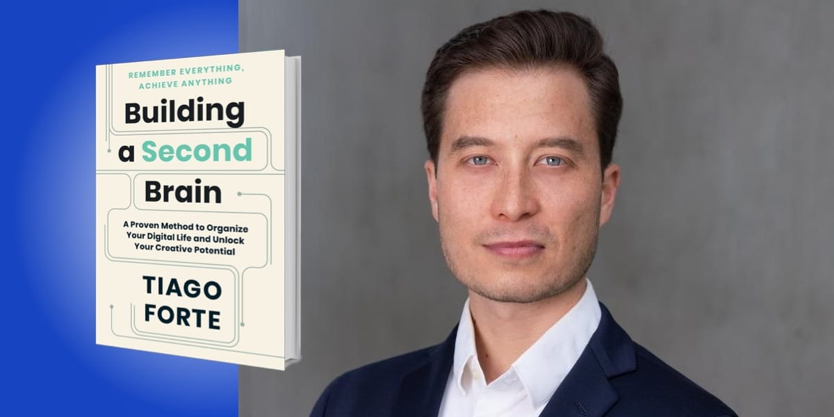 Tiago Forte – Building A Second Brain