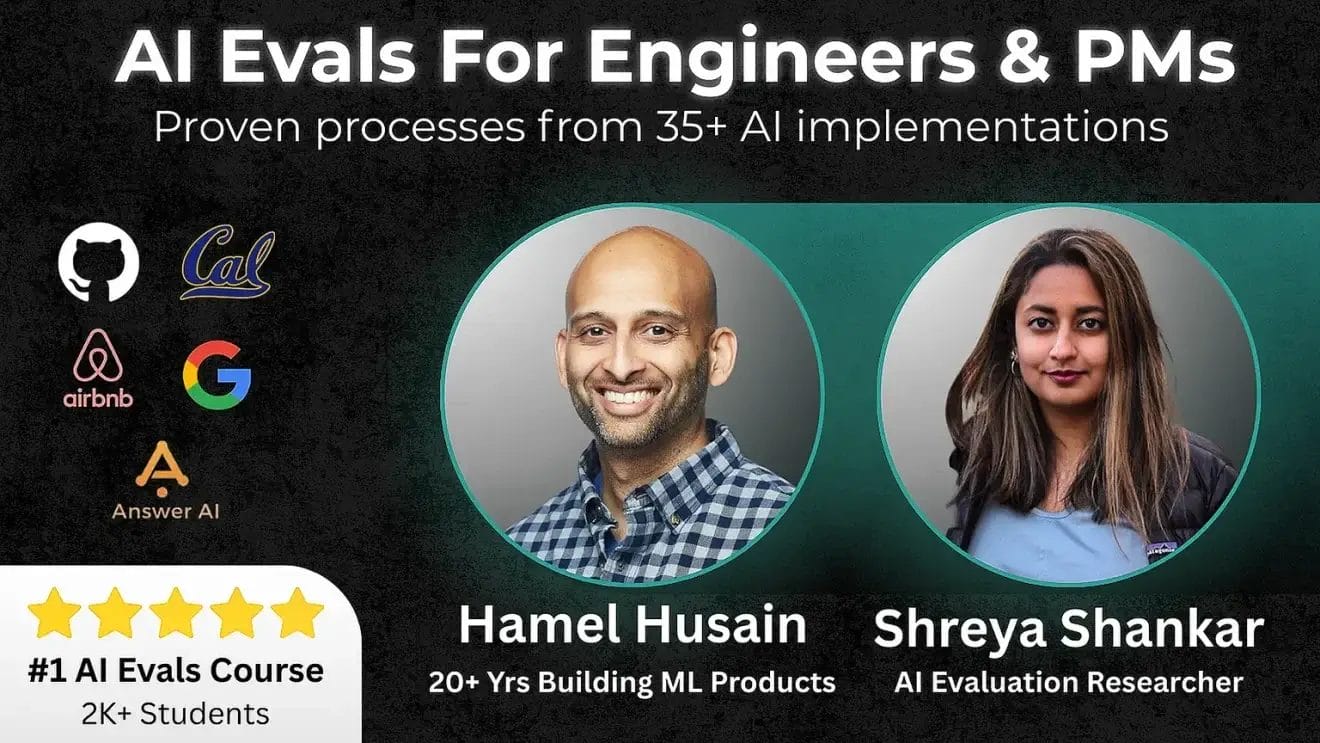 AI Evals For Engineers & PMs – No.1 Course at Maven