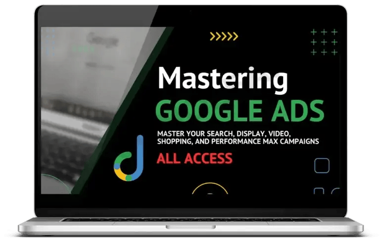 Aaron Young – Mastering Google Ads All Access